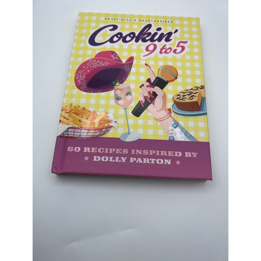Cookin' 9 to 5 Dolly Parton Inspired Cookbook 60 Recipes Hardcover Hamlyn